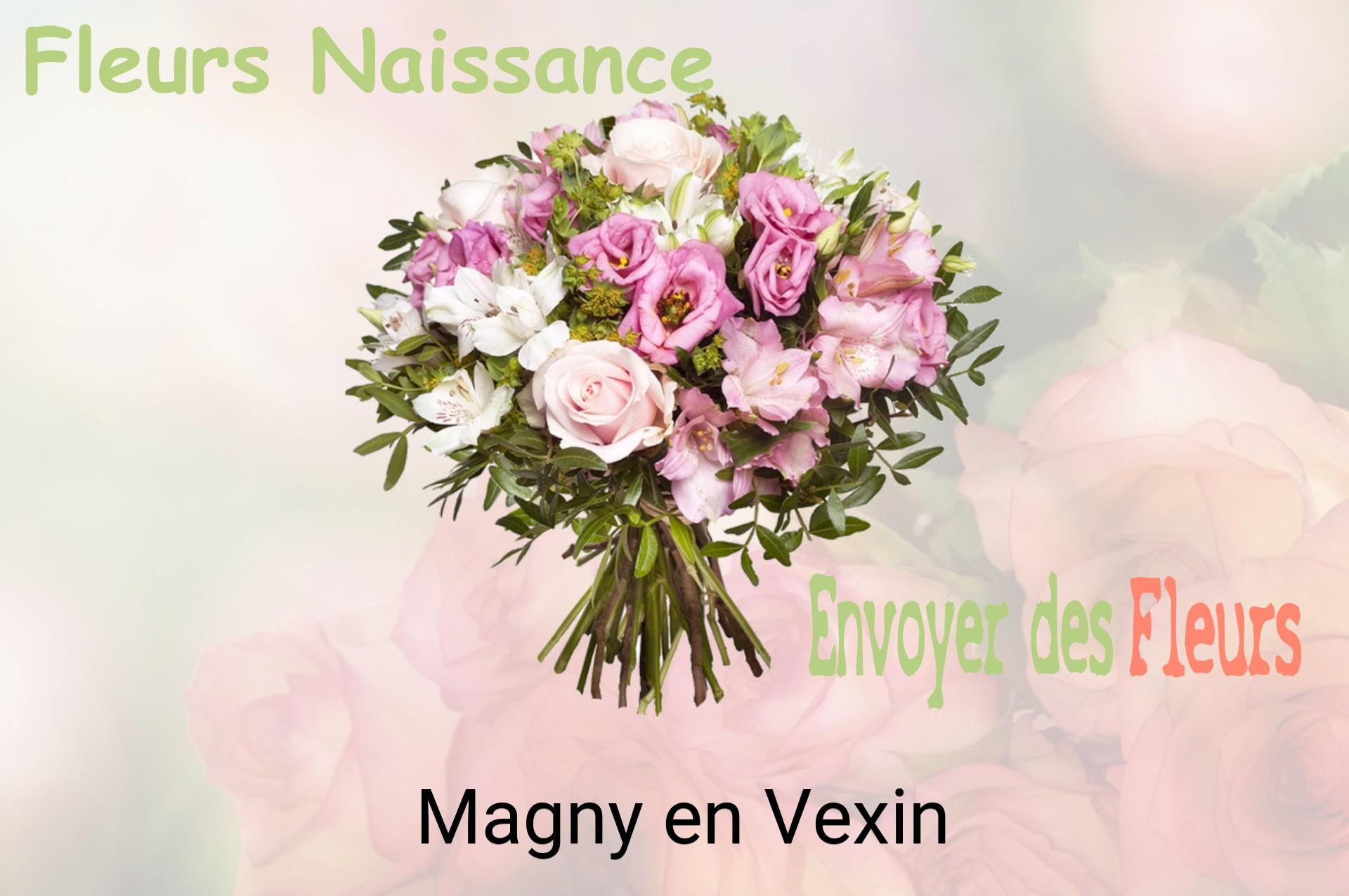 Bouquet de fleurs de naissance livré à Magny-en-Vexin